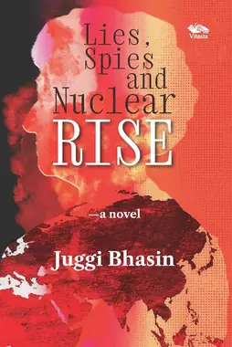 Book cover: Lies, Spies and Nuclear Rise